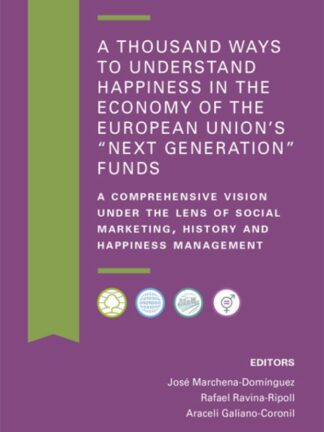 A thousand ways to understand happiness in the economy of the European Union´s "Next generation" funds