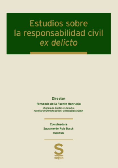 Estudios sobre la responsabilidad civil ex delicto