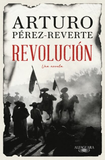 Revolución. Una novela