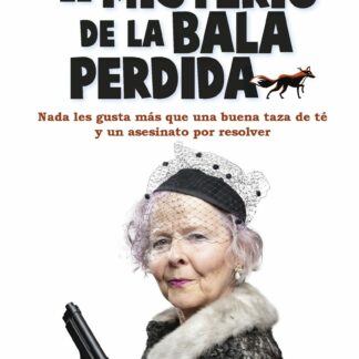 Misterio de la bala perdida Una novela del Club del Crimen de los Jueves