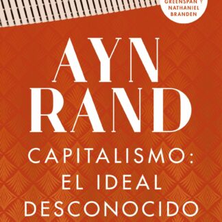 Capitalismo: el ideal desconocido
