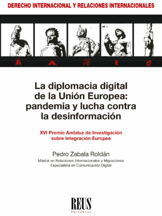 Diplomacia digital de la Unión Europea. Pandemia y lucha contra la desinformación