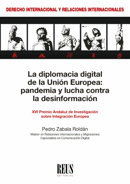 Diplomacia digital de la Unión Europea. Pandemia y lucha contra la desinformación