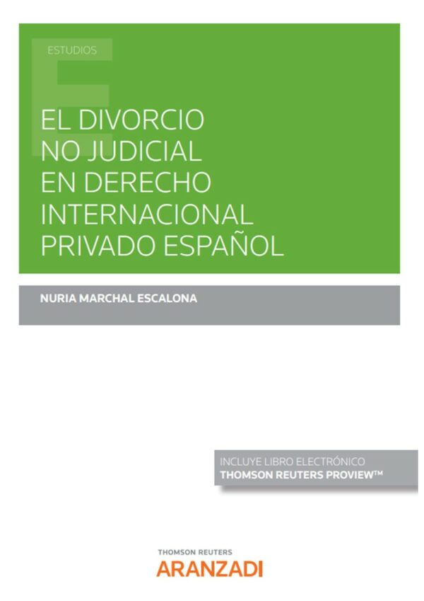 Divorcio no judicial en derecho internacional privado español -9788411249089