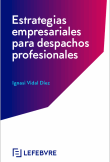 Estrategias empresariales para despachos profesionales