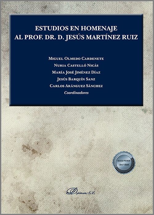Estudios en Homenaje al Prof. Dr. D. Jesús Martínez Ruiz -9788411226493