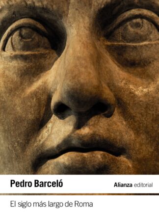 El siglo más largo de Roma.  Una mirada a la vida y la época del emperador Constancio II