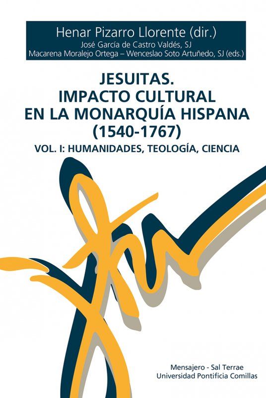 Jesuitas Impacto cultural en la Monarquía hispana -9788484689157