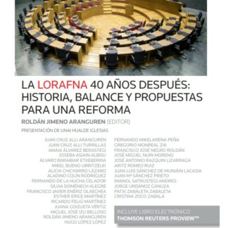 Lorafna 40 años después: historia, balance y propuestas para una reforma