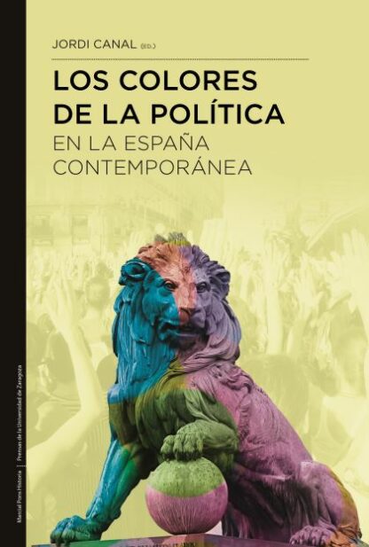 Colores de la política en la España contemporánea