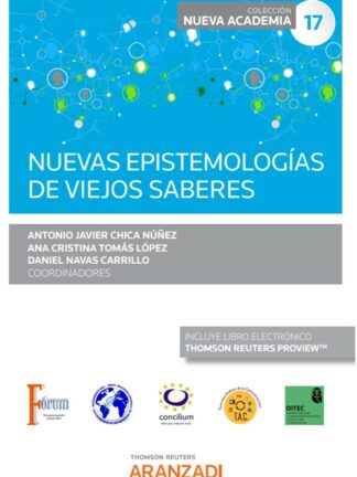 Nuevas epistemologías de viejos saberes. (Congreso forum núm. 17 )