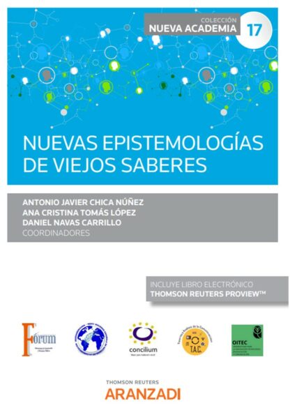 Nuevas epistemologías de viejos saberes. (Congreso forum núm. 17 )