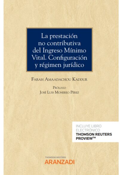 La prestación no contributiva del ingreso mínimo vital. Configuración y régimen jurídico