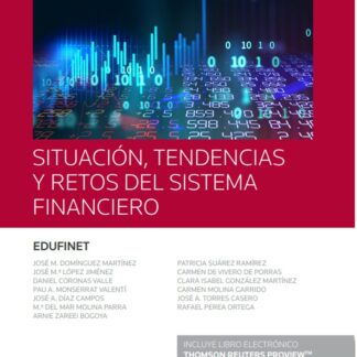 Situación, tendencias y retos del sistema financiero