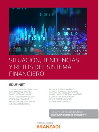 Situación, tendencias y retos del sistema financiero