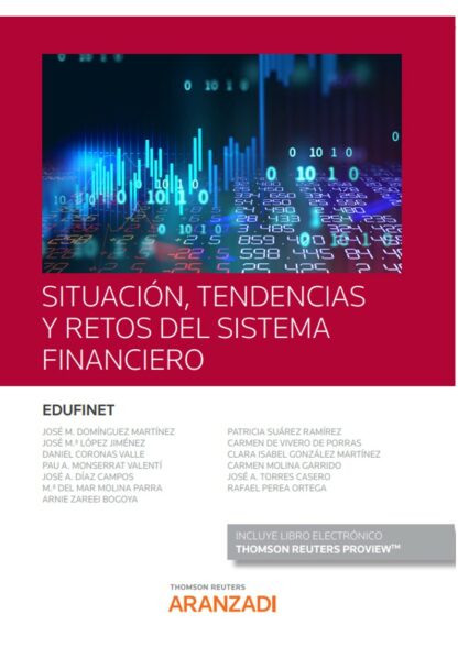Situación, tendencias y retos del sistema financiero