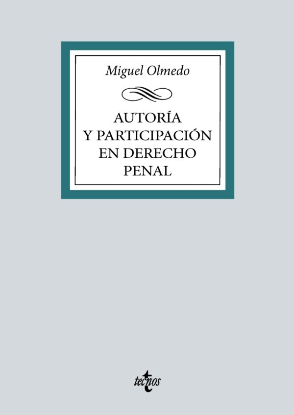 Autoría y participación en Derecho Penal -9788430986408