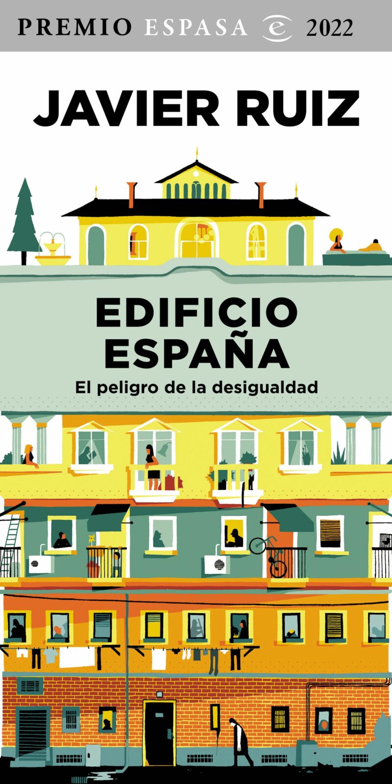 Edificio España El peligro de la desigualdad -9788467067170