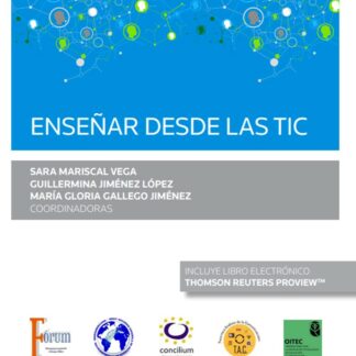 Enseñar desde las TIC. (Congreso forum núm. 10)