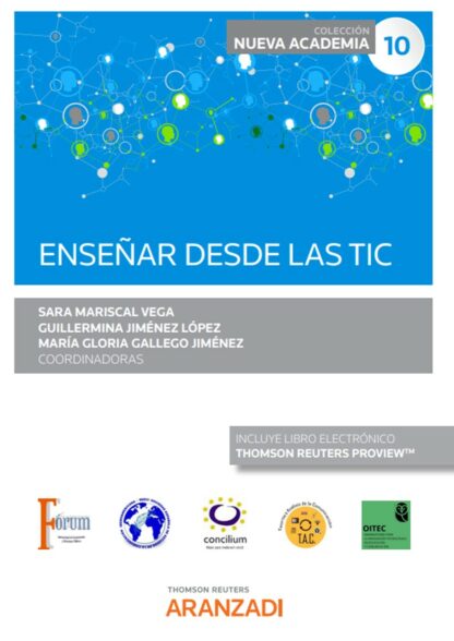Enseñar desde las TIC. (Congreso forum núm. 10)