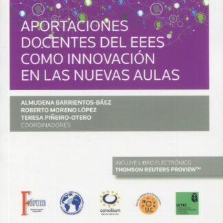 Aportaciones docentes del EEES como innovación en las nuevas aulas. (Congreso forum núm. 14)