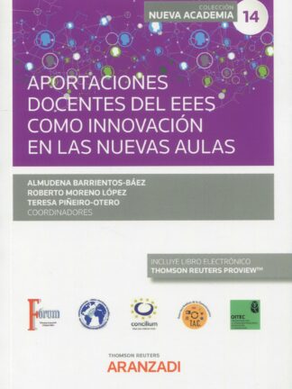 Aportaciones docentes del EEES como innovación en las nuevas aulas. (Congreso forum núm. 14)