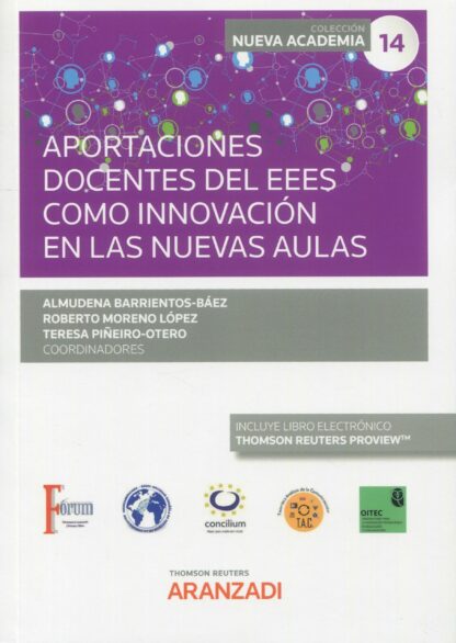 Aportaciones docentes del EEES como innovación en las nuevas aulas. (Congreso forum núm. 14)