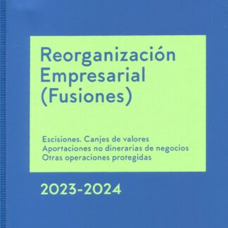 Memento Reorganización Empresarial (Fusiones) 2023-2024