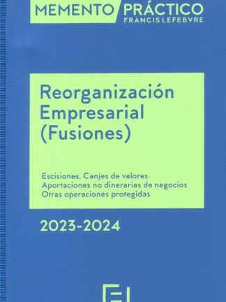 Memento Reorganización Empresarial (Fusiones) 2023-2024
