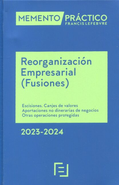 Memento Reorganización Empresarial (Fusiones) 2023-2024