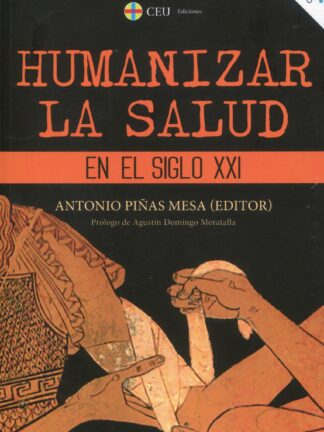 Humanizar la salud en el siglo XXI 2022