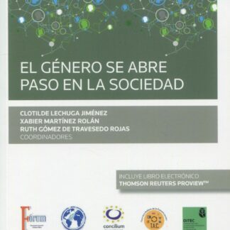El género se abre paso en la sociedad. (Congreso forum núm. 19)