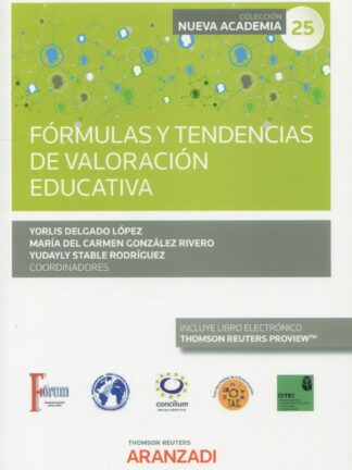 Fórmulas y tendencias de valoración educativa. (COngreso forum núm. 25)