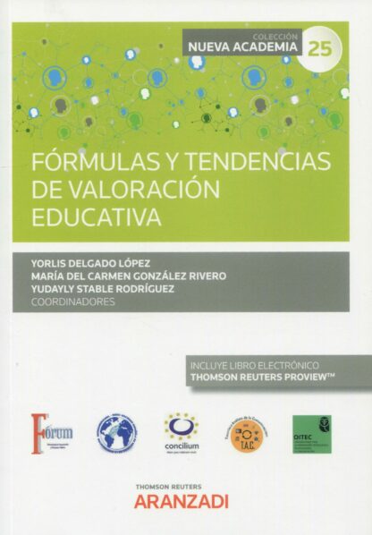 Fórmulas y tendencias de valoración educativa. (COngreso forum núm. 25)