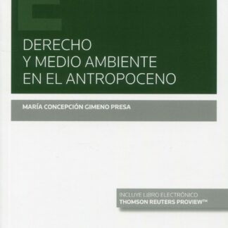Derecho y medio ambiente en el Antropoceno