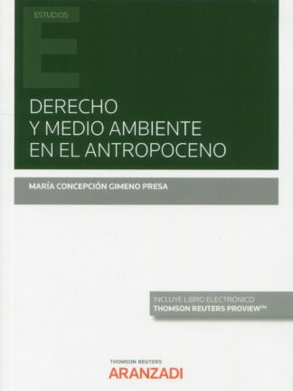 Derecho y medio ambiente en el Antropoceno