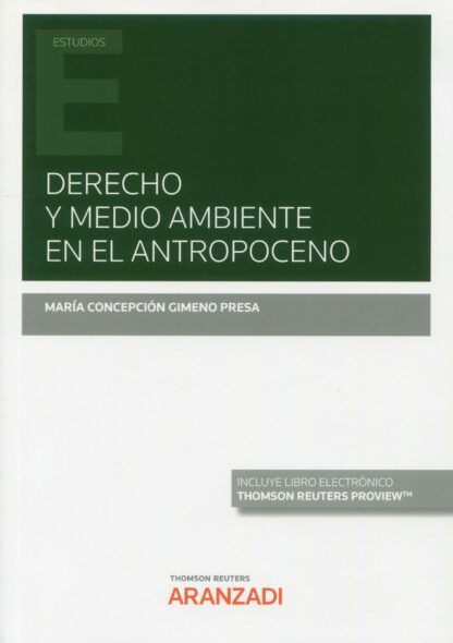 Derecho y medio ambiente en el Antropoceno