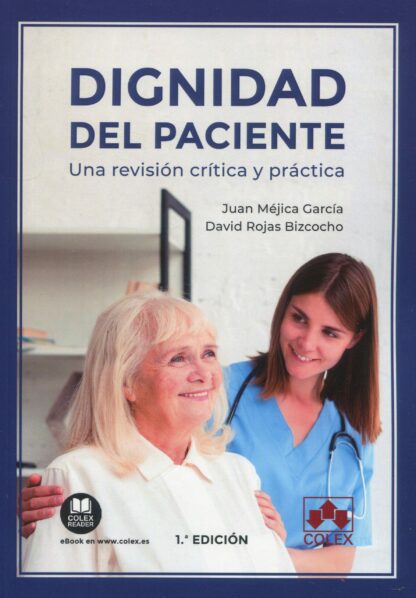Dignidad del paciente. Una revisión crítica y práctica
