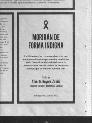 Morirán de forma indigna