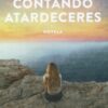 Contando atardeceres 9788448031121