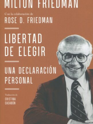 Libertad de elegir . Una declaración personal