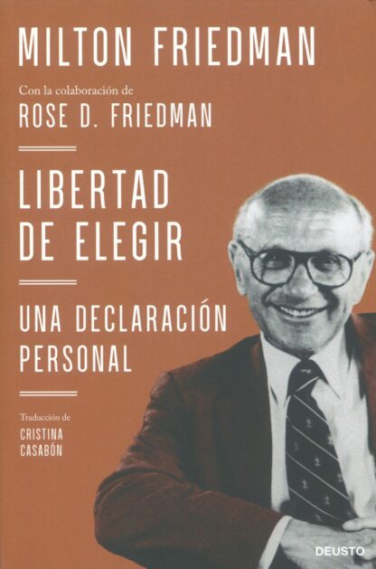 Libertad de elegir . Una declaración personal