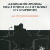 Liquidación concursal tras reforma9788411473316