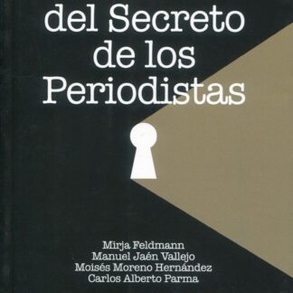 Poder del secreto de los periodistas