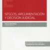 Sesgos, argumentación y decisión judicial9788413919546