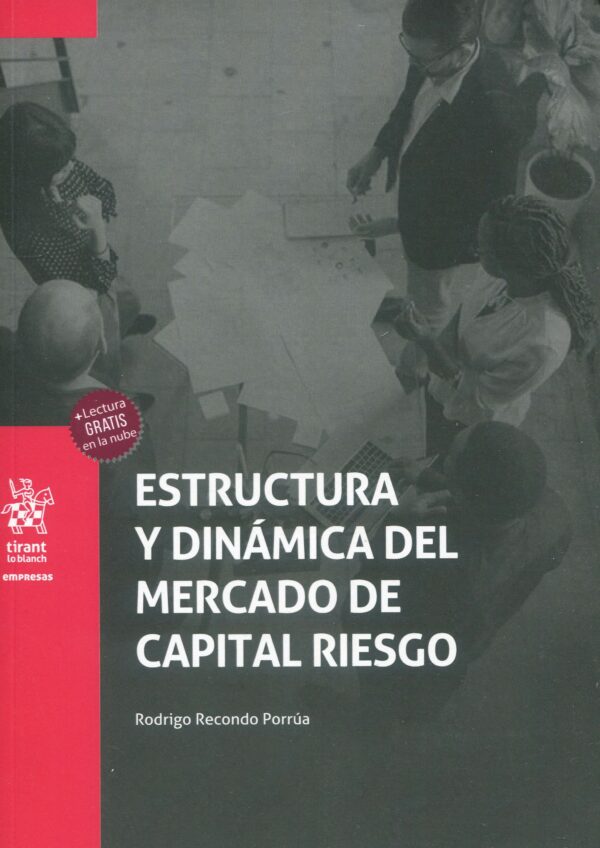 Estructura dinámica mercado de capital riesgo9788411304528