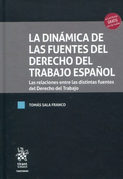 La dinámica de las fuentes del derecho del trabajo español