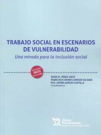 Trabajo social en escenarios de vulnerabilidad. Una mirada para la inclusión social