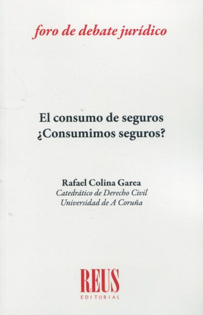 Consumo de seguros ¿Consumimos seguros?