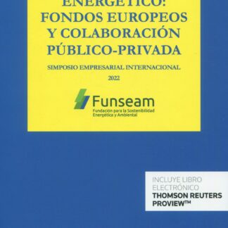 Sector energético: fondos europeos y colaboración público-privada